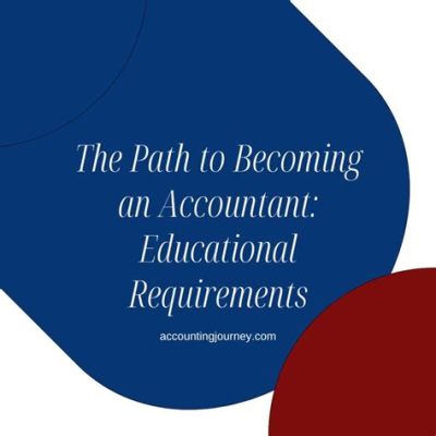 Education Required for Accountant: A Journey Through Numbers and Beyond