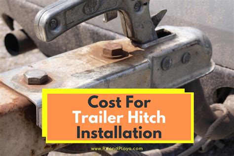 How Much Does It Cost to Put a Hitch on a Car?