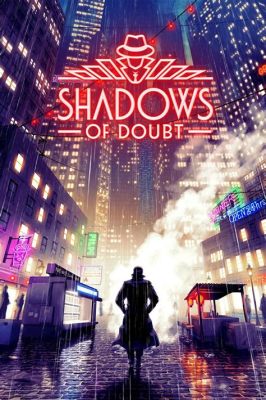 The Shadow of Doubt: Eine spannende Kriminalgeschichte mit brillanten Charakteren und unerwartetem Dreh!